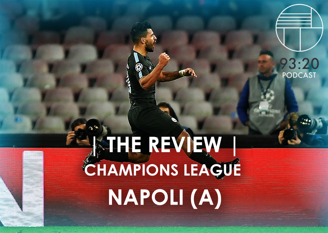 Champions League Review – Napoli Away