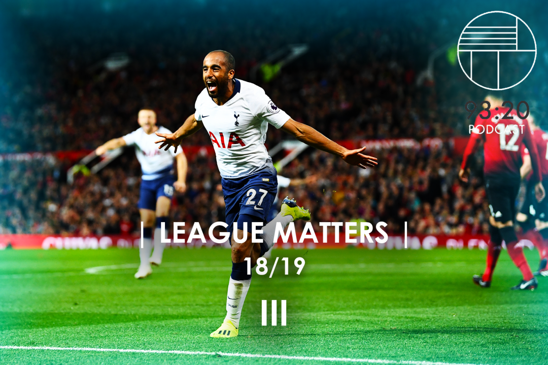 League Matters 18/19 E03